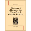 PHILOSOPHIE ET PHILOSOPHES DANS L'AUGUSTINUS DE CORNÉLIUS JANSÉNIUS
