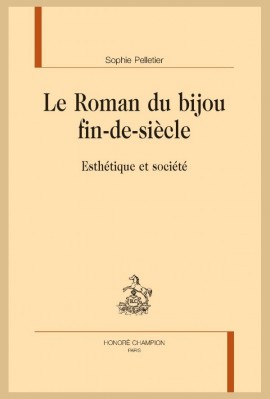 LE ROMAN DU BIJOU FIN-DE-SIÈCLE
