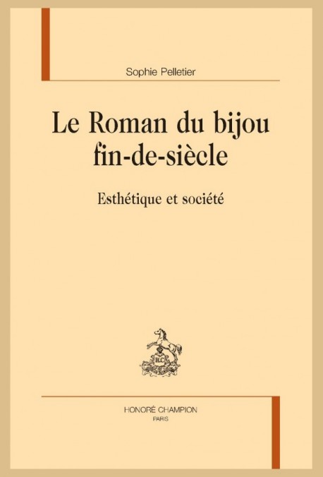 LE ROMAN DU BIJOU FIN-DE-SIÈCLE