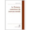 LE WESTERN, CONSCIENCE DU NOUVEAU MONDE