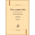 TOUS COMPTES FAITS. ÉCRITS CHOISIS, TOME III