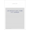 LES FAITZ ET DIZT, TOME 3 ET DERNIER