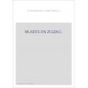 MUSEES EN ZIGZAG.
