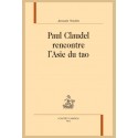PAUL CLAUDEL RENCONTRE L'ASIE DU TAO