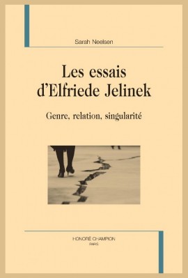 LES ESSAIS D'ELFRIEDE JELINEK