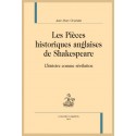 LES PIÈCES HISTORIQUES ANGLAISES DE SHAKESPEARE