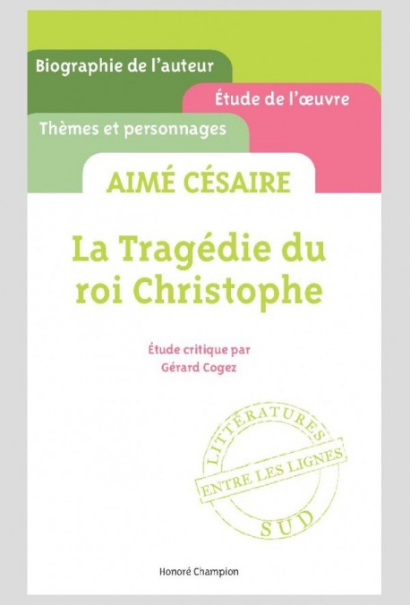 AIMÉ CÉSAIRE. LA TRAGÉDIE DU ROI CHRISTOPHE