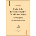 ÉMILE ZOLA, LE DÉCLASSEMENT ET LA LUTTE DES PLACES