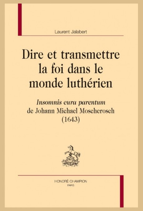 DIRE ET TRANSMETTRE LA FOI DANS LE MONDE LUTHÉRIEN