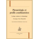 PHRASÉOLOGIE ET PROFILS COMBINATOIRES