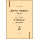 OEUVRES COMPLÈTES. SECTION IV. VOYAGES. TOME VI. VOYAGE EN ALGÉRIE. VOYAGE EN ÉGYPTE