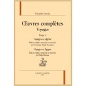 OEUVRES COMPLÈTES. SECTION IV. VOYAGES. TOME VI. VOYAGE EN ALGÉRIE. VOYAGE EN ÉGYPTE