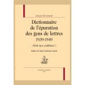 DICTIONNAIRE DE L'ÉPURATION  DES GENS DE LETTRES 1939-1949