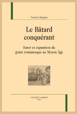 LE BÂTARD CONQUÉRANT