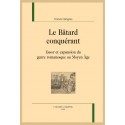 LE BÂTARD CONQUÉRANT