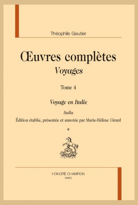 OEUVRES COMPLÈTES. SECTION IV. VOYAGES. TOME IV. VOYAGE EN ITALIE