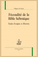 FÉCONDITÉ DE LA BIBLE HÉBRAÏQUE