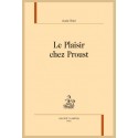 LE PLAISIR CHEZ PROUST