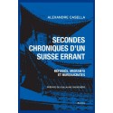 SECONDES CHRONIQUES D'UN SUISSE ERRANT