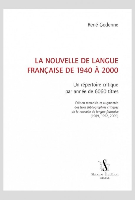 LA NOUVELLE DE LANGUE FRANÇAISE DE 1940 À 2000