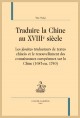 TRADUIRE LA CHINE AU XVIIIE SIÈCLE