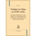 TRADUIRE LA CHINE AU XVIIIE SIÈCLE