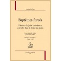 BAPTÊMES FORCÉS
