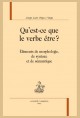 QU'EST-CE QUE LE VERBE ÊTRE?