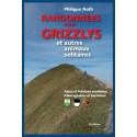 RANDONNÉES POUR GRIZZLYS  ET AUTRES ANIMAUX SOLITAIRES