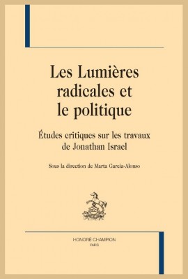 LES LUMIÈRES RADICALES ET LE POLITIQUE