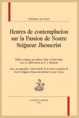 HEURES DE CONTEMPLACION SUR LA PASSION DE NOSTRE SEIGNEUR JHESUCRIST