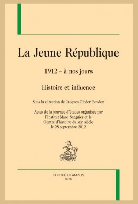 LA JEUNE RÉPUBLIQUE 1912 - À NOS JOURS