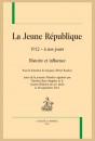 LA JEUNE RÉPUBLIQUE 1912 - À NOS JOURS