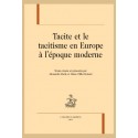 TACITE ET LE TACITISME EN EUROPE À L'ÉPOQUE MODERNE