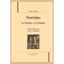 MONTAIGNE. LA MANIÈRE ET LA MATIÈRE.