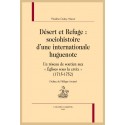 DESERT ET REFUGE: SOCIOHISTOIRE D'UNE INTERNATIONALE HUGUENOTE