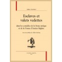 ESCLAVES ET VALETS VEDETTES