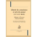 LIBERTÉ DE CONSCIENCE ET ARTS DE PENSER (XVIE-XVIIIE SIÈCLE)
