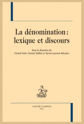 LA DÉNOMINATION : LEXIQUE ET DISCOURS