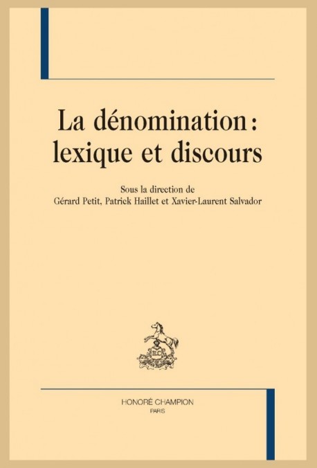 LA DÉNOMINATION : LEXIQUE ET DISCOURS