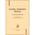 LEXIQUE, GRAMMAIRE, DISCOURS. LES MARQUEURS DISCURSIFS