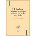 P. J. ROUBAUD, L'INSOUMIS, SYNONYMISTE NOVATEUR À LA FIN DU XVIIIE SIÈCLE