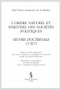 L'ORDRE NATUREL ET ESSENTIEL DES SOCIÉTÉS POLITIQUES. "OEUVRE DOCTRINALE (1767)"