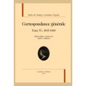 CORRESPONDANCE GÉNÉRALE, TOME VI : 1847-1848