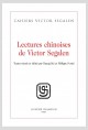 LECTURES CHINOISES DE VICTOR SEGALEN