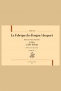 LA FABRIQUE DES ROUGON-MACQUART. VOLUME VII : LE RÊVE. LA BÊTE HUMAINE