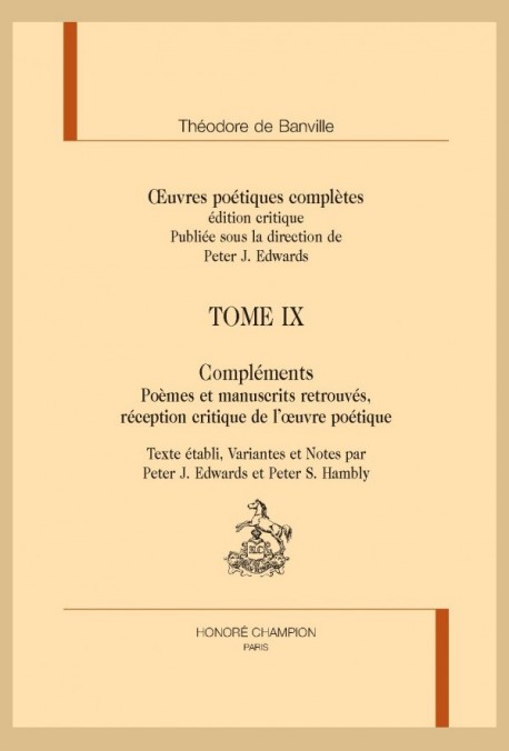 OEUVRES POETIQUES COMPLÈTES. TOME IX. COMPLÉMENTS
