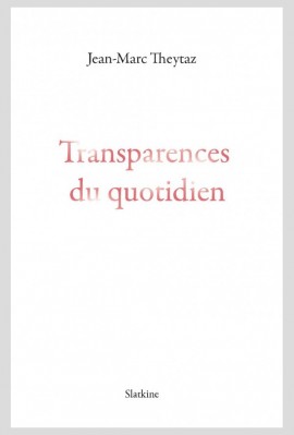TRANSPARENCES DU QUOTIDIEN