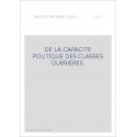 DE LA CAPACITE POLITIQUE DES CLASSES OUVRIERES.