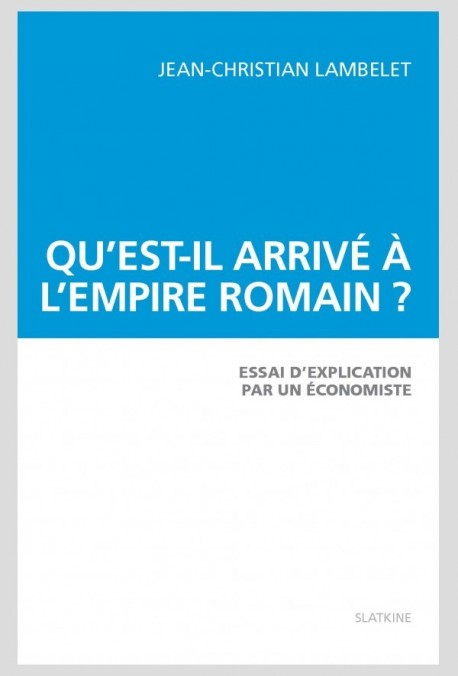 QU'EST-IL ARRIVÉ À L'EMPIRE ROMAIN?